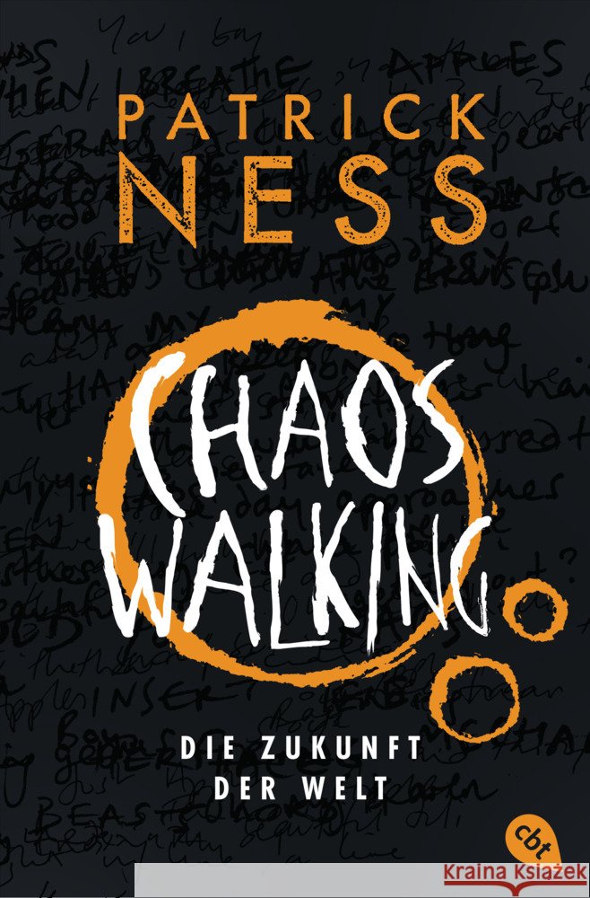 Chaos Walking - Die Zukunft der Welt Ness, Patrick 9783570313053