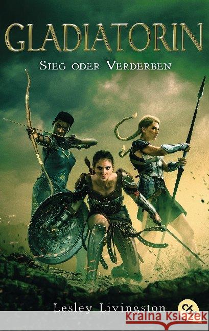 Gladiatorin - Sieg oder Verderben Livingston, Lesley 9783570313534