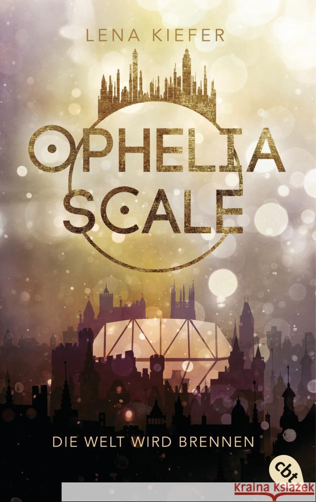 Ophelia Scale - Die Welt wird brennen Kiefer, Lena 9783570313831