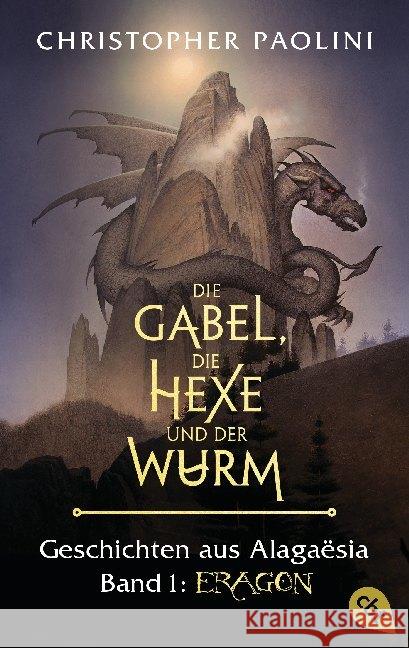 Die Gabel, die Hexe und der Wurm - Eragon Paolini, Christopher 9783570313947