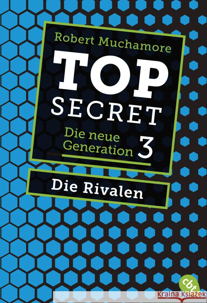 Top Secret. Die Rivalen Muchamore, Robert 9783570314173 cbt