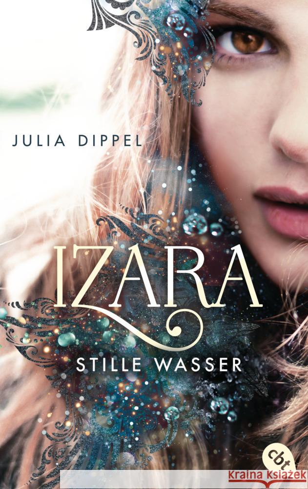 IZARA - Stille Wasser Dippel, Julia 9783570314425