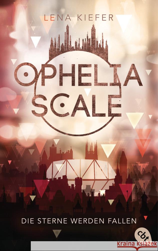 Ophelia Scale - Die Sterne werden fallen Kiefer, Lena 9783570314609 cbt