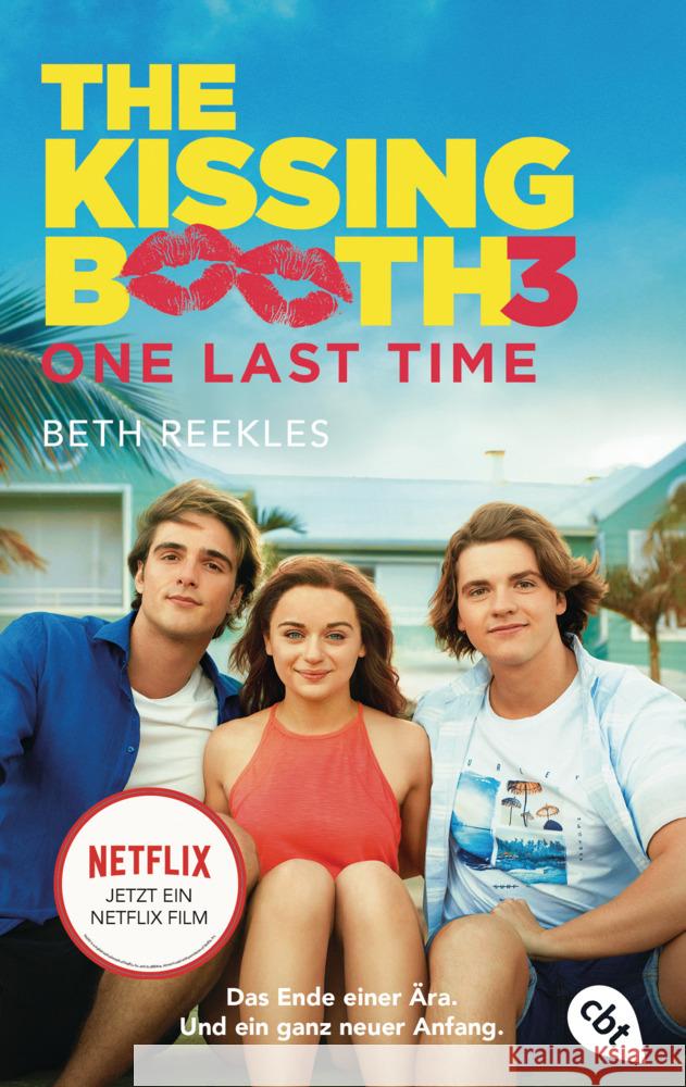 The Kissing Booth  - One Last Time Reekles, Beth 9783570314654