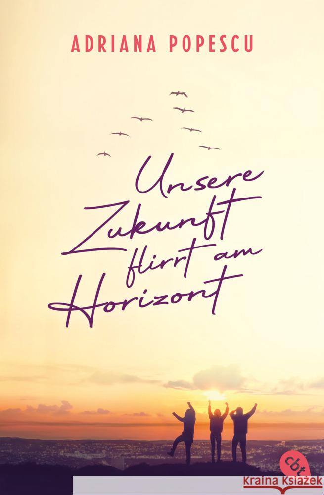 Unsere Zukunft flirrt am Horizont Popescu, Adriana 9783570314760