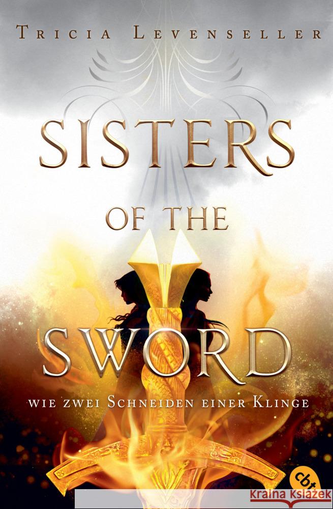 Sisters of the Sword - Wie zwei Schneiden einer Klinge Levenseller, Tricia 9783570314777 cbt