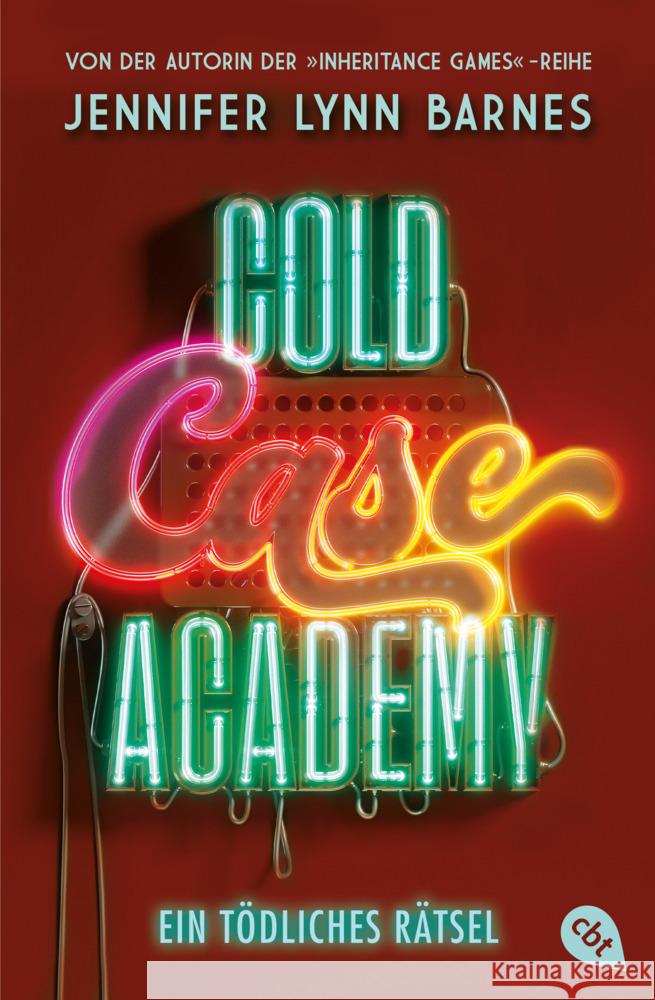 Cold Case Academy - Ein tödliches Rätsel Barnes, Jennifer Lynn 9783570315750 cbt