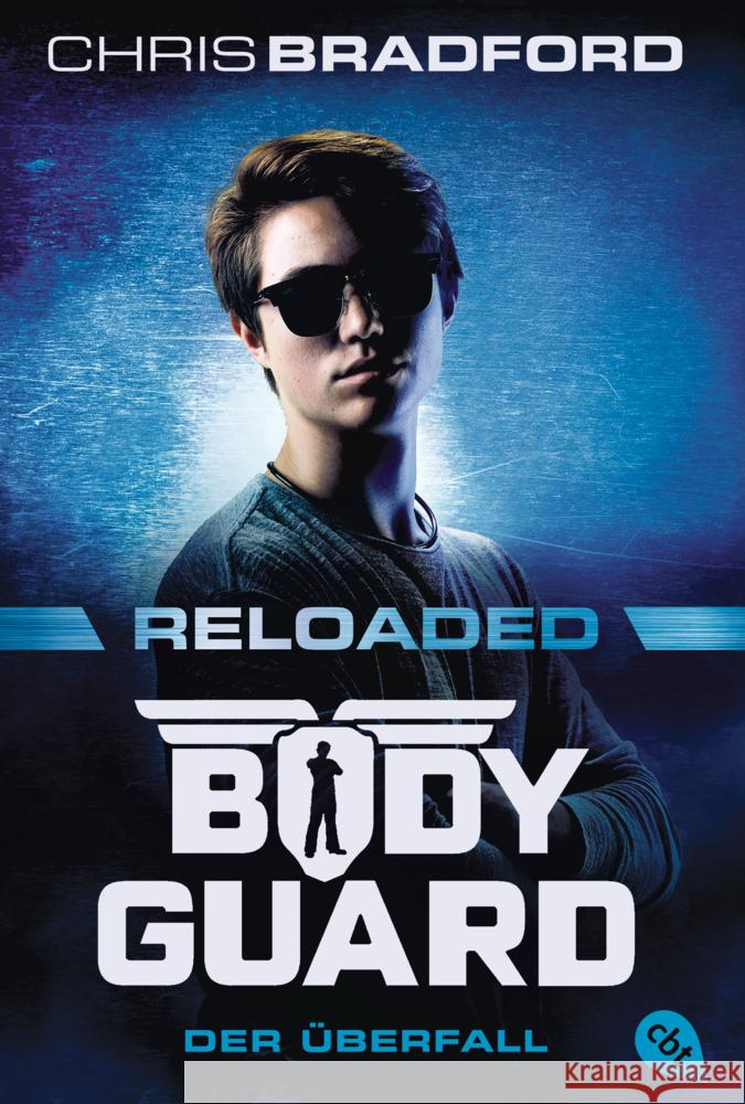 Bodyguard Reloaded - Der Überfall Bradford, Chris 9783570315798