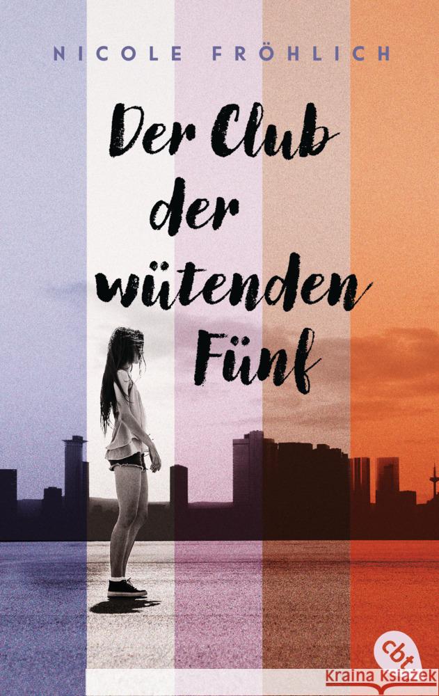 Der Club der wütenden Fünf Fröhlich, Nicole 9783570316184