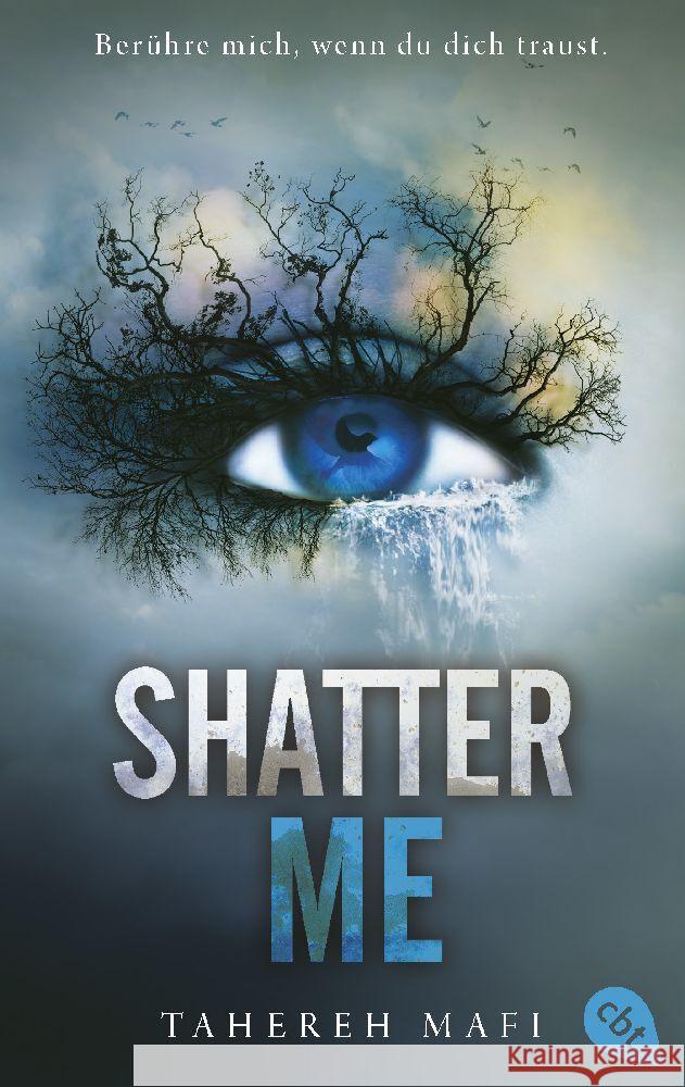 Shatter Me Mafi, Tahereh 9783570316382