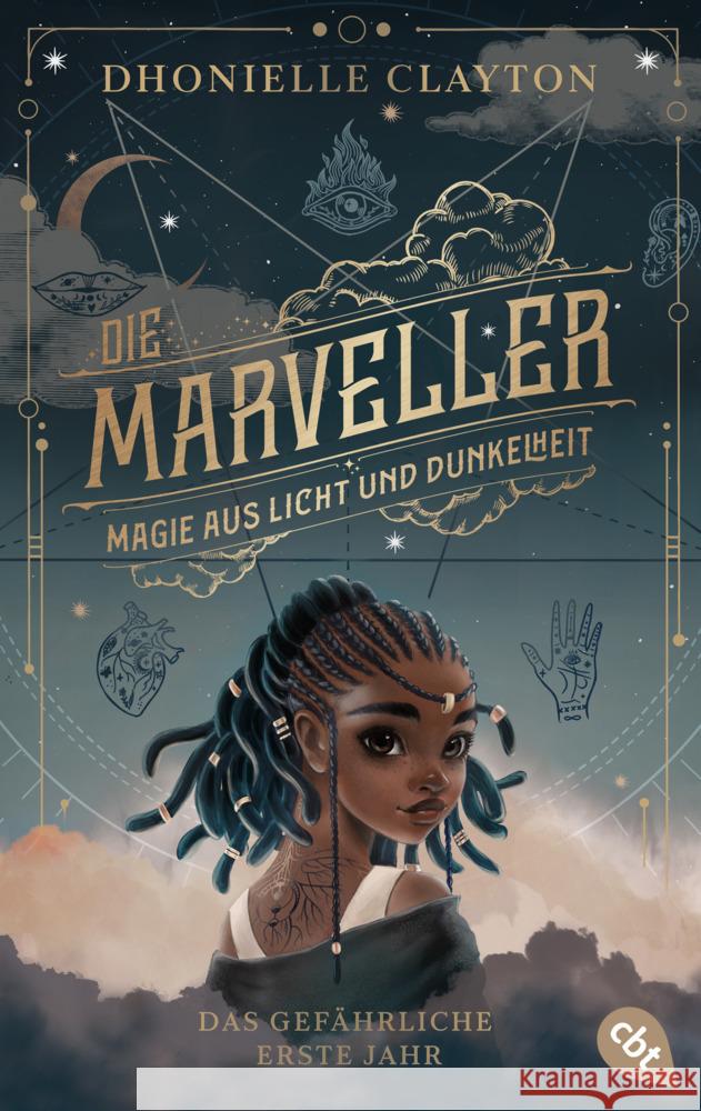 Die Marveller - Magie aus Licht und Dunkelheit - Das gefährliche erste Jahr Clayton, Dhonielle 9783570316863 cbt