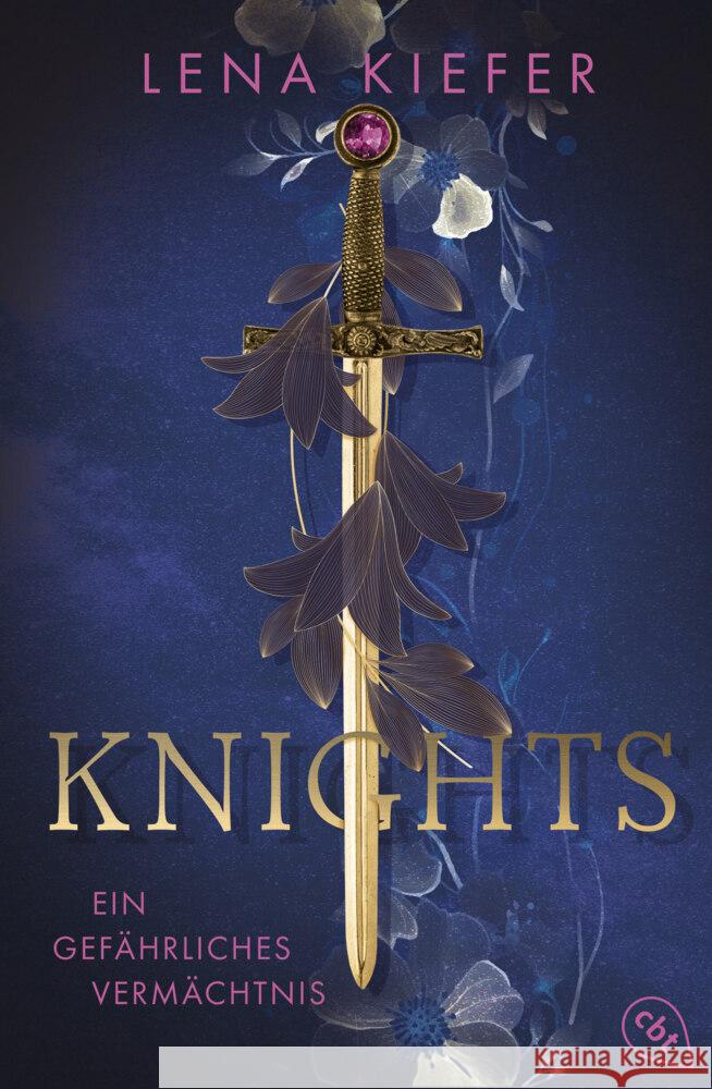 Knights - Ein gefährliches Vermächtnis Kiefer, Lena 9783570317150