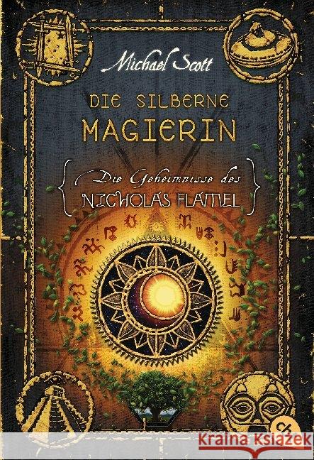 Die Geheimnisse des Nicholas Flamel - Die silberne Magierin Scott, Michael 9783570402504