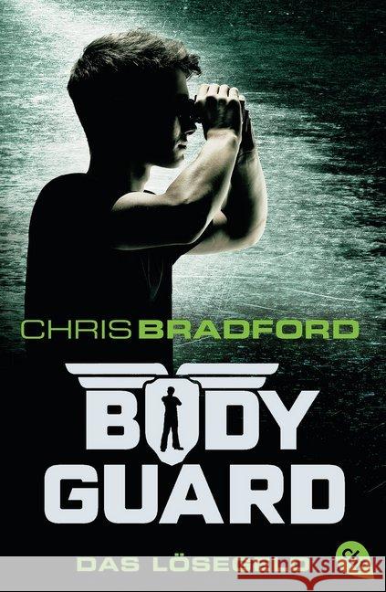 Bodyguard - Das Lösegeld Bradford, Chris 9783570402764