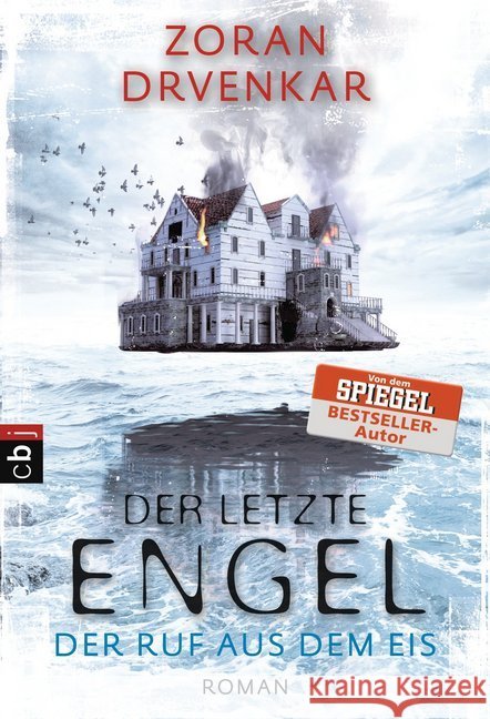 Der letzte Engel - Der Ruf aus dem Eis Drvenkar, Zoran 9783570403389