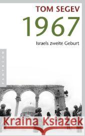 1967 : Israels zweite Geburt Segev, Tom   9783570550625 Pantheon