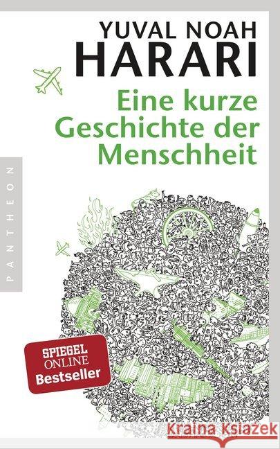 Eine kurze Geschichte der Menschheit Harari, Yuval Noah 9783570552698 Pantheon