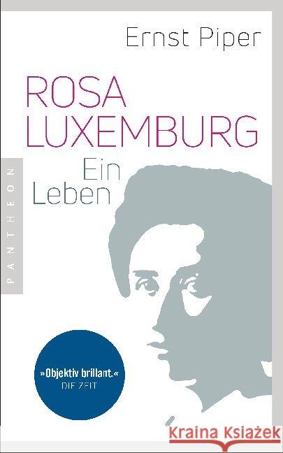 Rosa Luxemburg Piper, Ernst 9783570554401 Pantheon