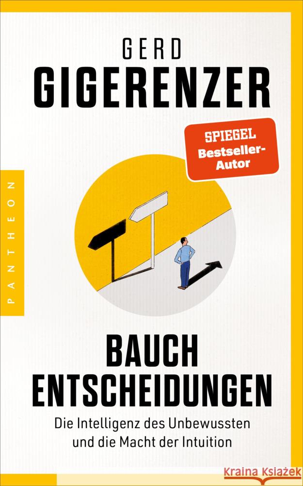 Bauchentscheidungen Gigerenzer, Gerd 9783570554463