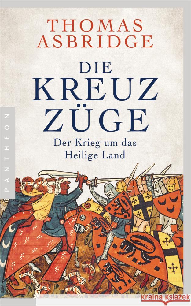 Die Kreuzzüge Asbridge, Thomas 9783570554494