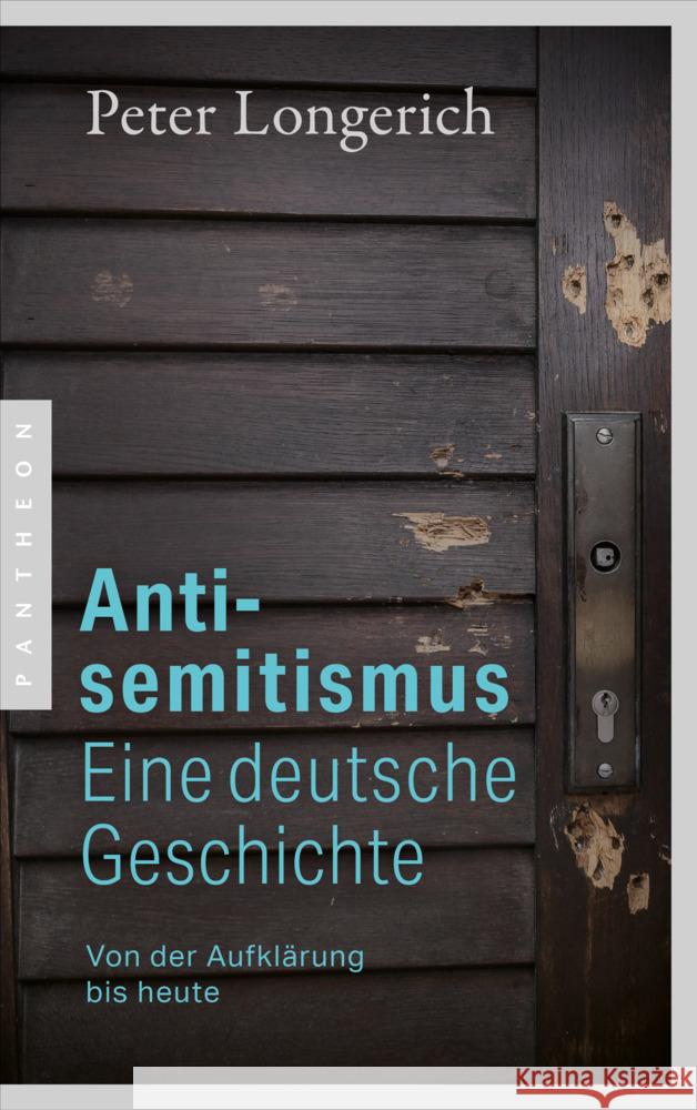 Antisemitismus: Eine deutsche Geschichte Longerich, Peter 9783570554838