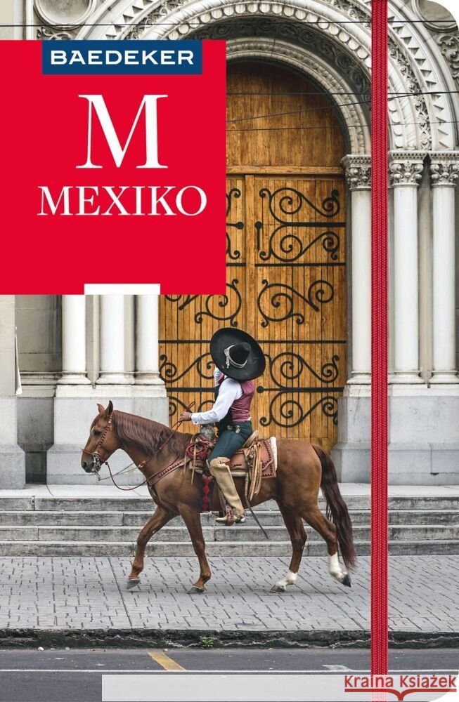 Baedeker Reiseführer Mexiko Israel, Juliane 9783575001139 Baedeker, Ostfildern
