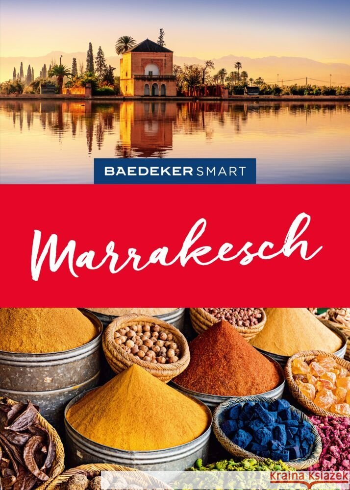 Baedeker SMART Reiseführer Marrakesch Brunswig, Muriel 9783575006837 Baedeker, Ostfildern