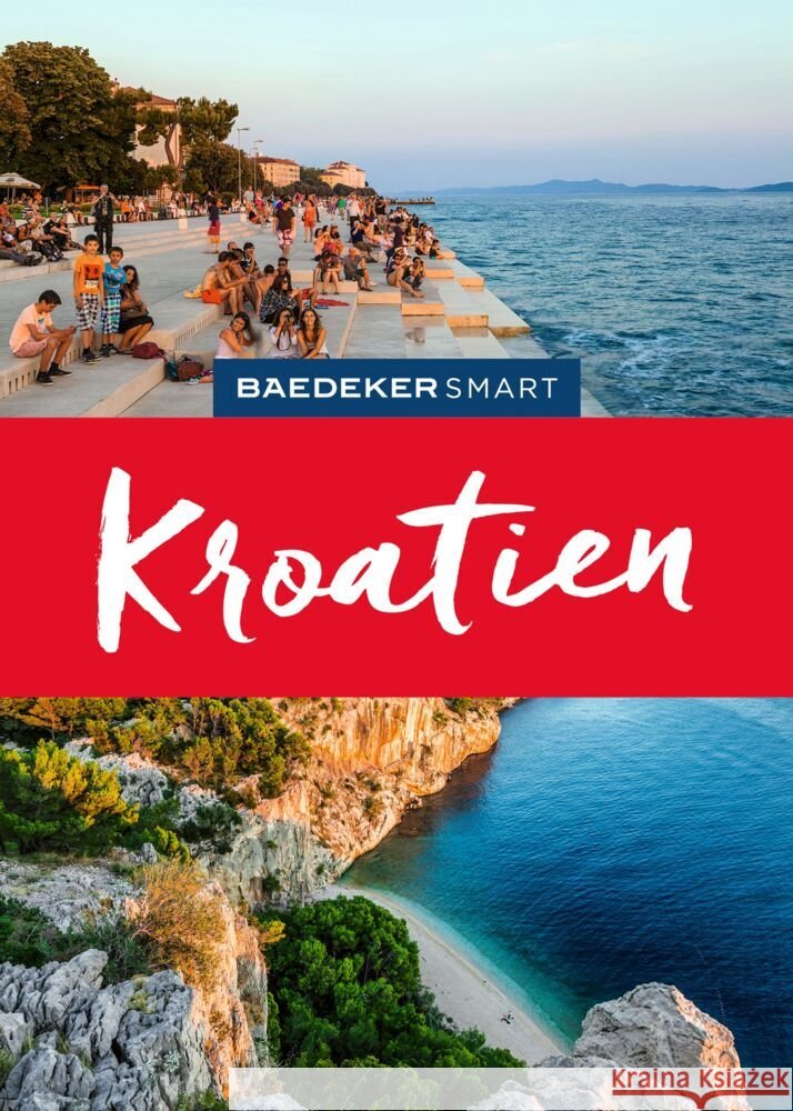 Baedeker SMART Reiseführer Kroatien Schetar-Köthe, Daniela, Wengert, Veronika 9783575006875