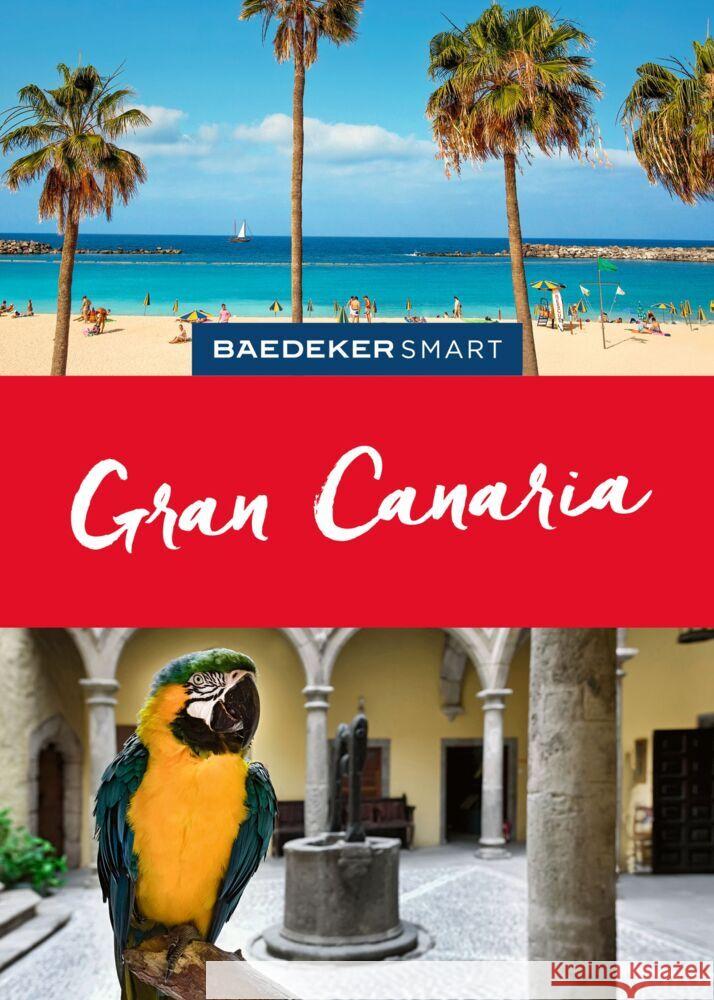 Baedeker SMART Reiseführer Gran Canaria Goetz, Rolf 9783575006899