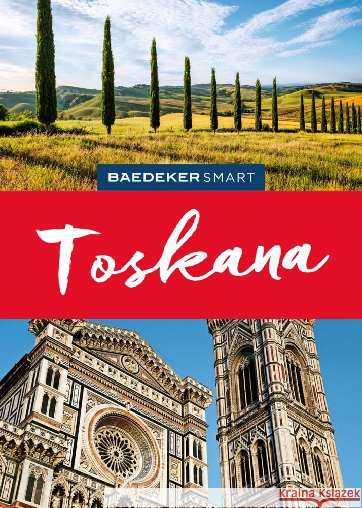 Baedeker SMART Reiseführer Toskana Henss, Rita, Büld Campetti, Christiane, Sorges, Jürgen 9783575006929 Baedeker, Ostfildern