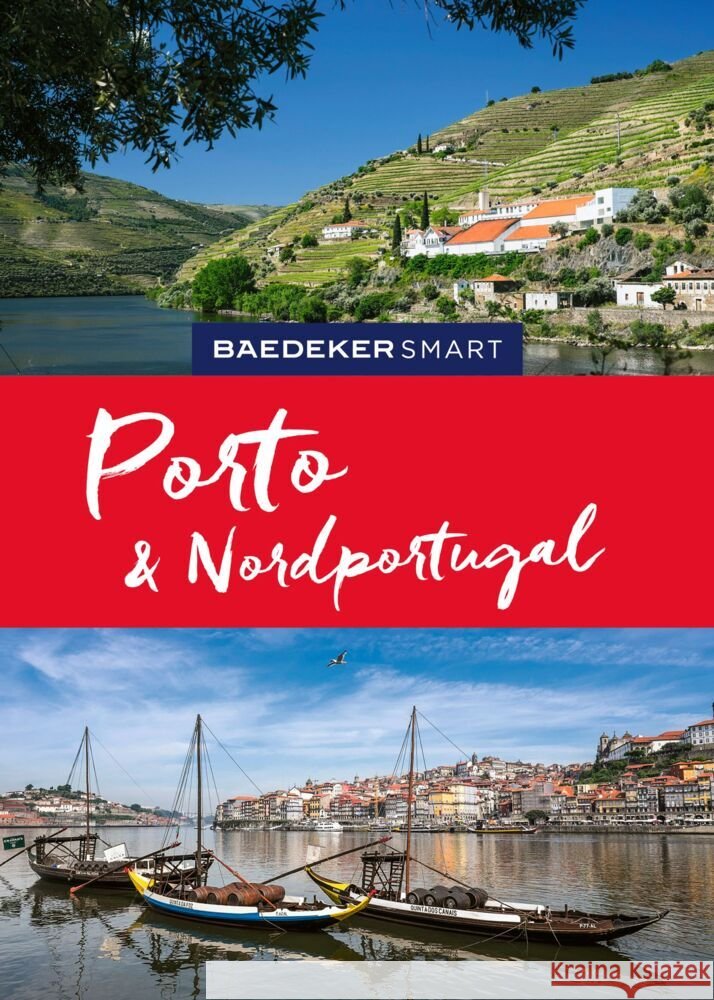 Baedeker SMART Reiseführer Porto & Nordportugal Schetar, Daniela, Köthe, Friedrich 9783575006943