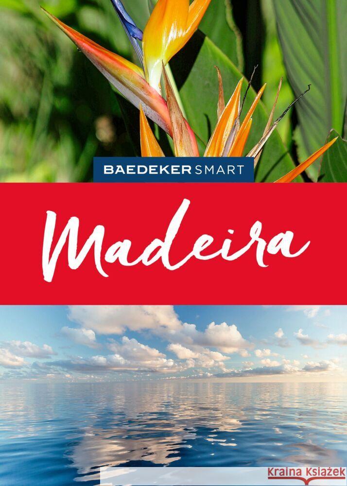Baedeker SMART Reiseführer Madeira Lier, Sara 9783575007292