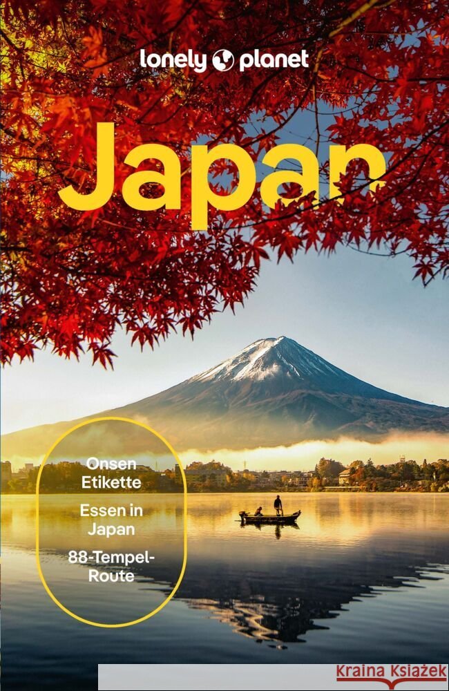 LONELY PLANET Reiseführer Japan Richmond, Simon, Korteman, Jessica, Tan, Winnie 9783575011244