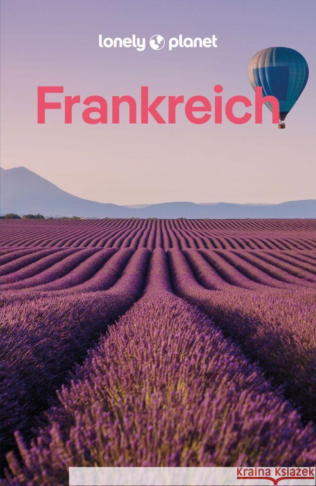 LONELY PLANET Reiseführer Frankreich Williams, Nicola, Leigh Stewart, Nicola, Stafford, Paul 9783575011510