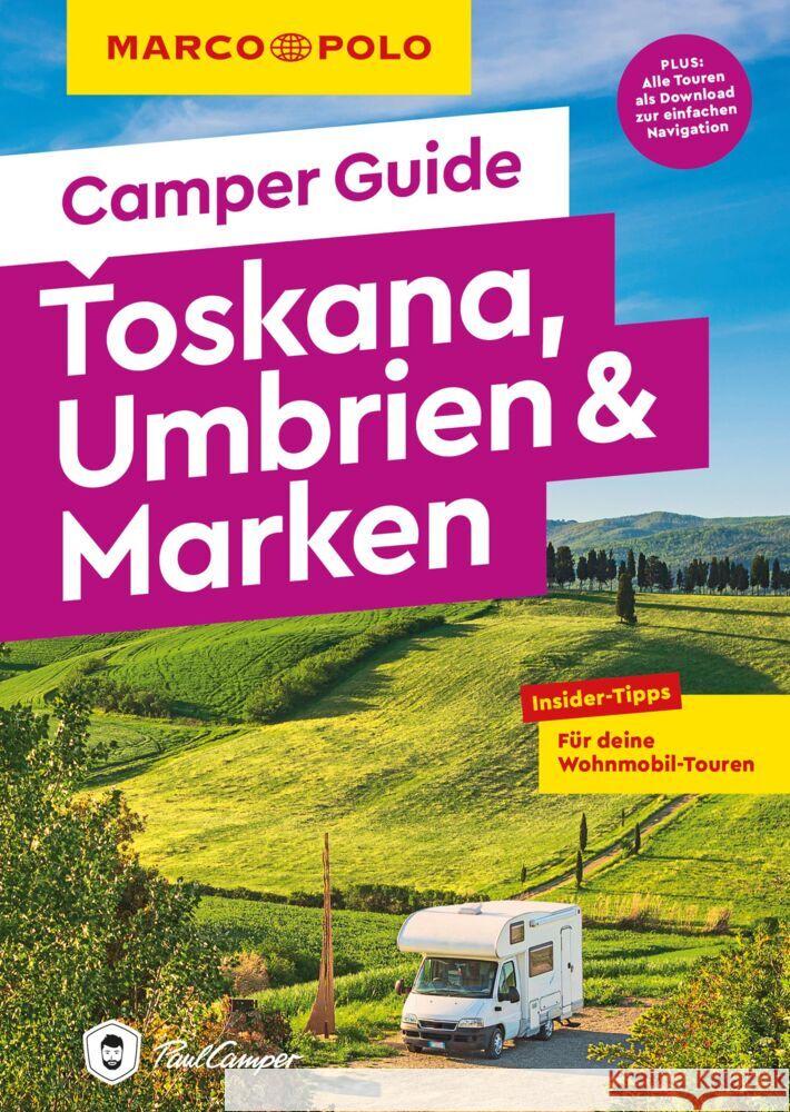 MARCO POLO Camper Guide Toskana, Umbrien & Marken Schnurrer, Elisabeth 9783575016546