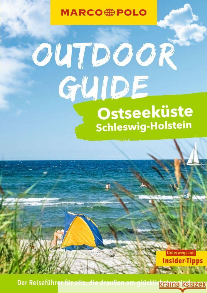 MARCO POLO OUTDOOR GUIDE Reiseführer Ostseeküste Schleswig-Holstein Lendt, Christine 9783575019240