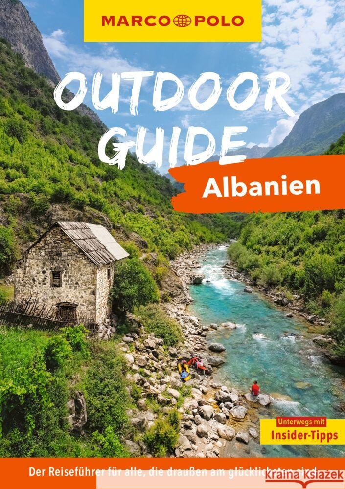 MARCO POLO OUTDOOR GUIDE Reiseführer Albanien Wengert, Veronika, Dauscher, Jörg 9783575021731