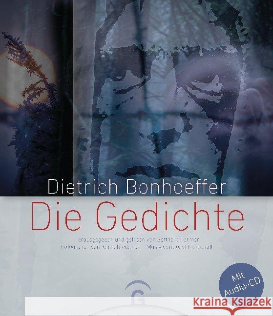 Die Gedichte, m. Audio-CD Bonhoeffer, Dietrich 9783579030319 Gütersloher Verlagshaus