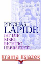 Ist die Bibel richtig übersetzt? : Bd. 1 u. 2 Lapide, Pinchas E.   9783579054605 Gütersloher Verlagshaus