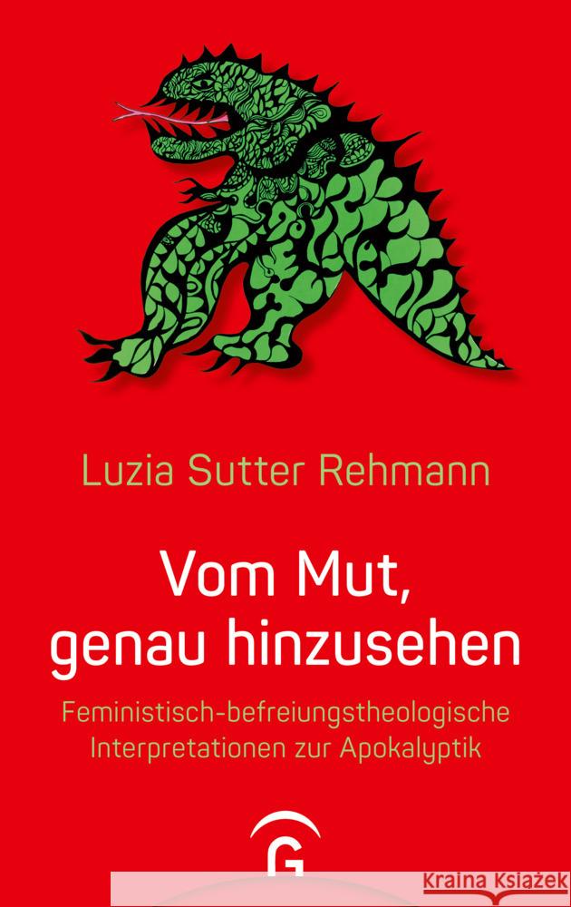 Vom Mut, genau hinzusehen Sutter Rehmann, Luzia 9783579062341 Gütersloher Verlagshaus