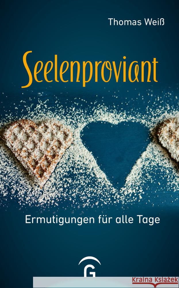 Seelenproviant Weiß, Thomas 9783579071664 Gütersloher Verlagshaus