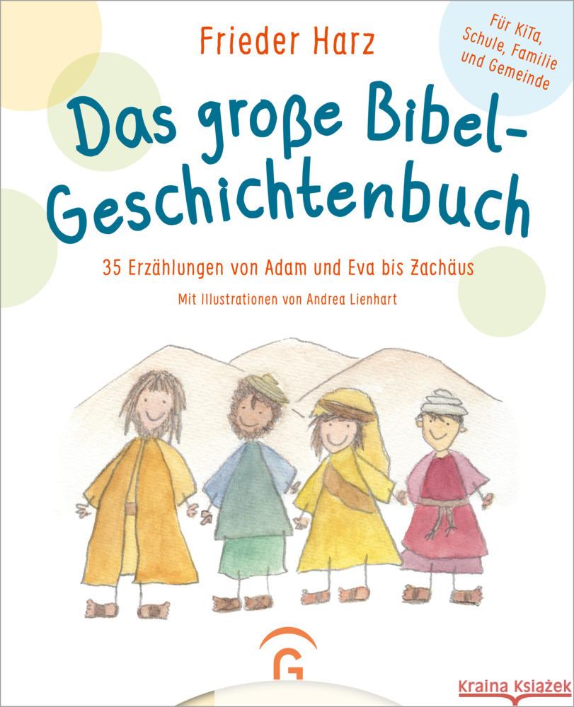 Das große Bibel-Geschichtenbuch Harz, Frieder 9783579071800