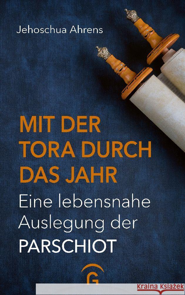 Mit der Tora durch das Jahr Ahrens, Jehoschua 9783579071930