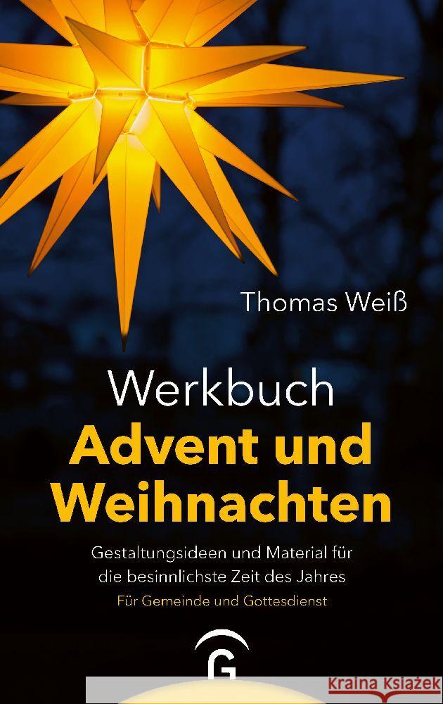 Werkbuch Advent und Weihnachten Weiß, Thomas 9783579074757 Gütersloher Verlagshaus