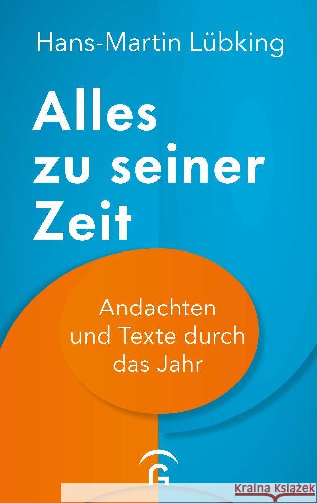 Alles zu seiner Zeit Lübking, Hans-Martin 9783579074870