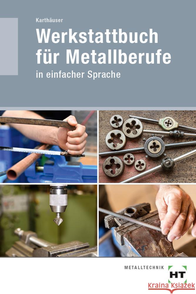 Werkstattbuch für Metallberufe Karthäuser, Ulrich 9783582049742