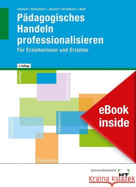 Pädagogisches Handeln professionalisieren Averhoff, Cornelia; Herkommer, Lotte; Jeannot, Godje 9783582100337