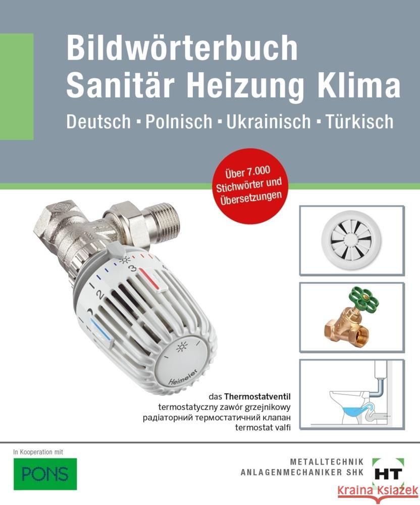 Bildwörterbuch Sanitär, Heizung, Klima, m. 1 Buch, m. 1 Online-Zugang Brinkmann, Klaus, Penschow, Christa 9783582102898