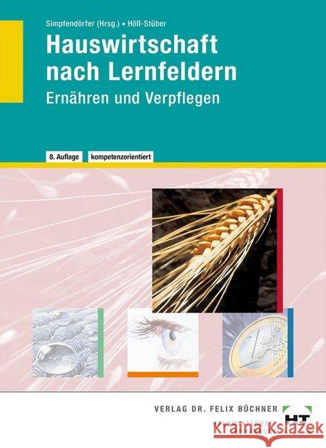 Ernähren und Verpflegen Höll-Stüber, Eva 9783582252647