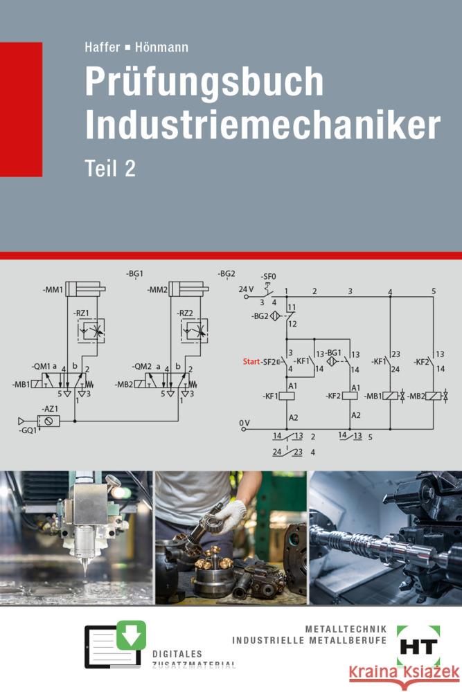Prüfungsbuch Industriemechaniker Haffer, Reiner, Hönmann, Robert 9783582300683 Handwerk und Technik